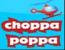 Igre - Choppa Poppa