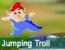 Igre - Jumping Troll